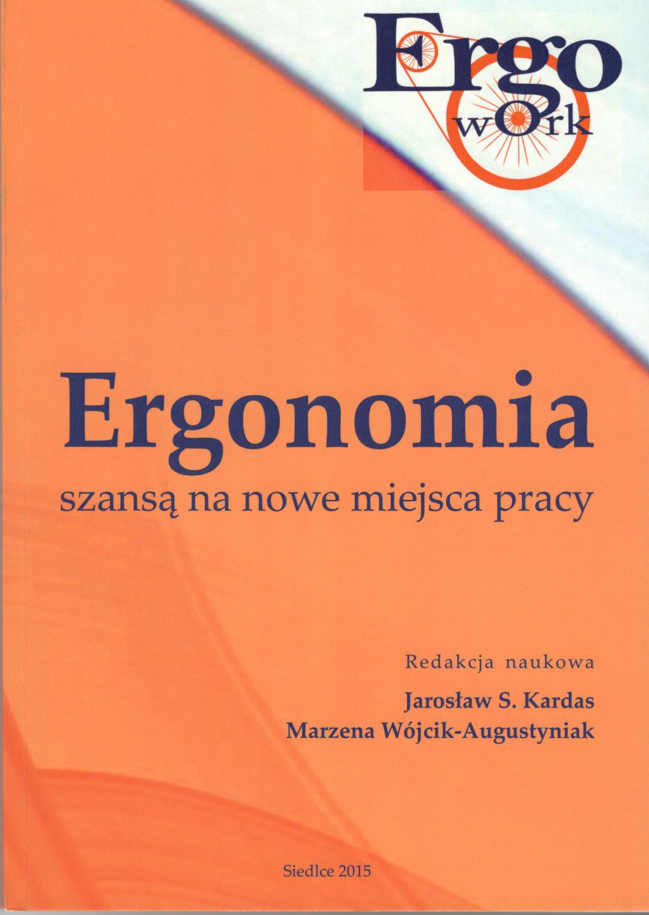 Okładka: Ergonomia szansą na nowe miejsca pracy